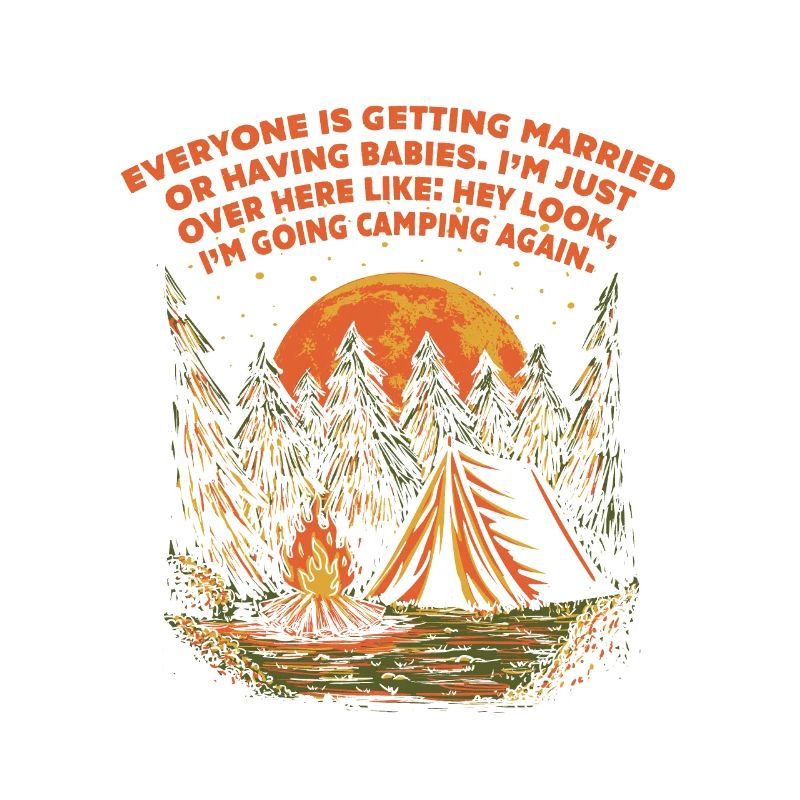 Everyone marries Camping Sarcastic Campers -Sarkas