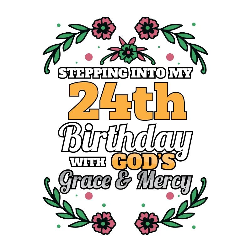 À l’aube de mon 24e anniversaire