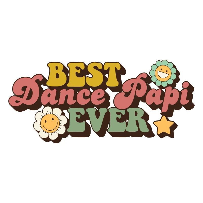 Best Dance Papi Ever Dad