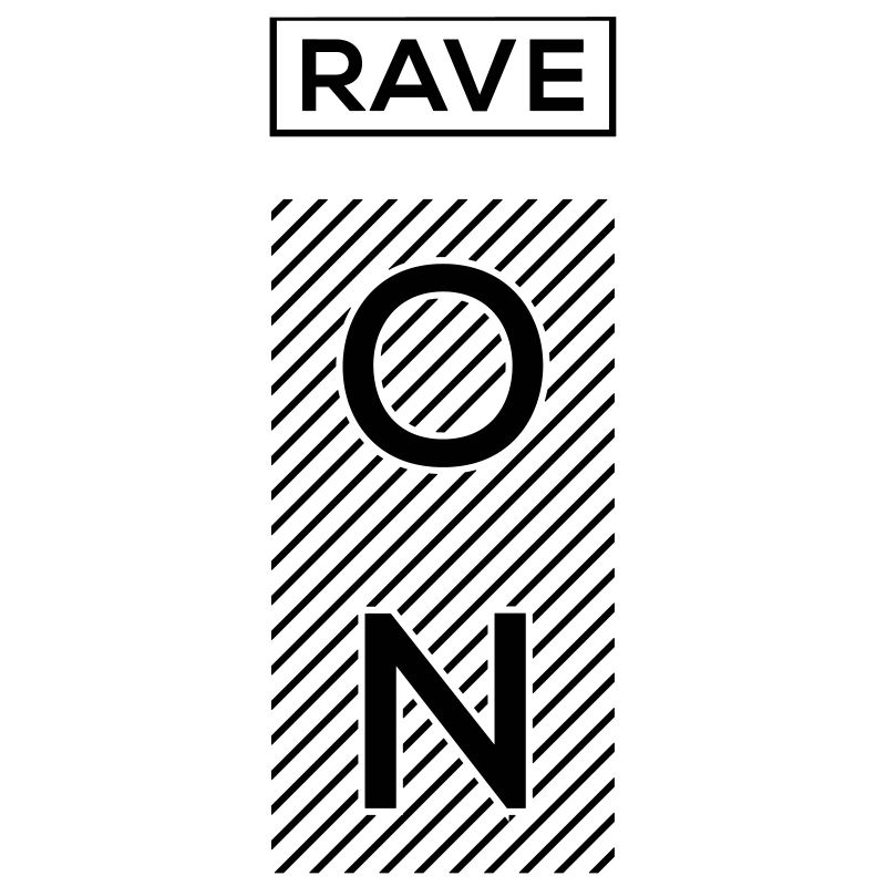 Rave On