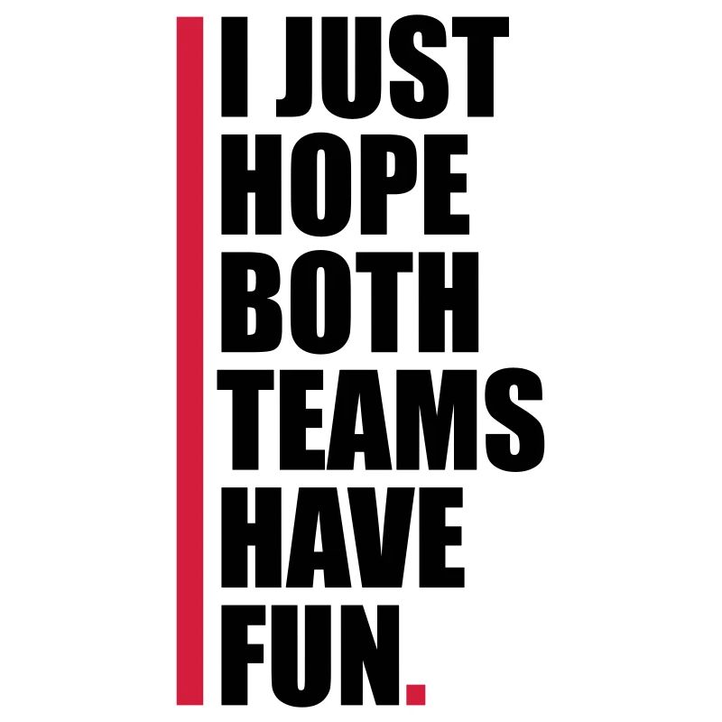 Both Teams Have Fun