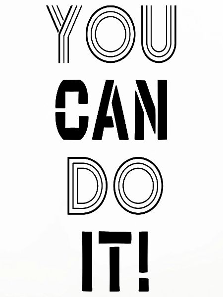 You can do it!