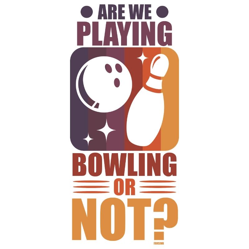 Bowlen wir oder nicht?
