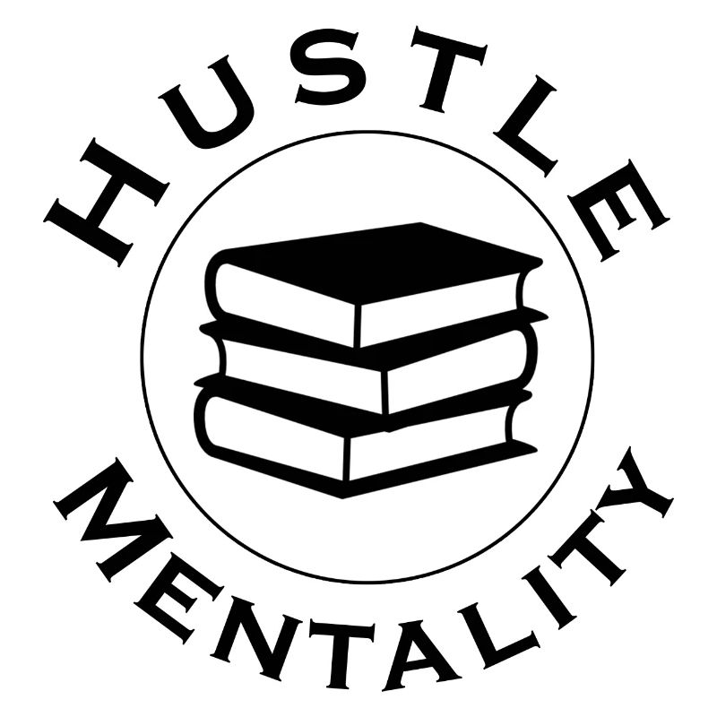 Hustle Mentality