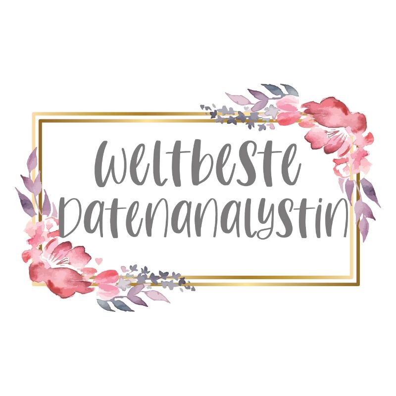 Datenanalystin Datenanalyse Geschenk