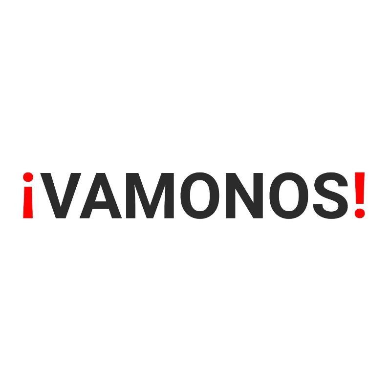 "vamonos"