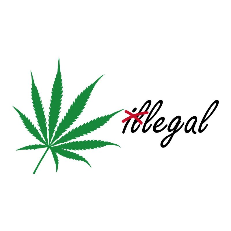 (il)legal Cannabis legalize it