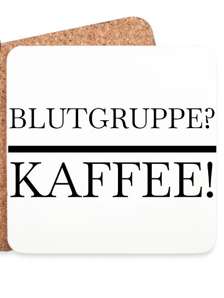 Kaffee - Blutgruppe Kaffee