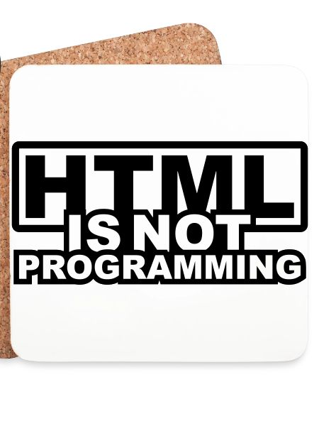 HTML is NOT Programming
