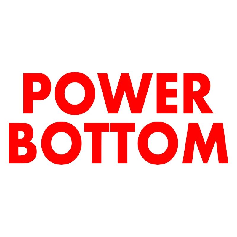 Power bottom