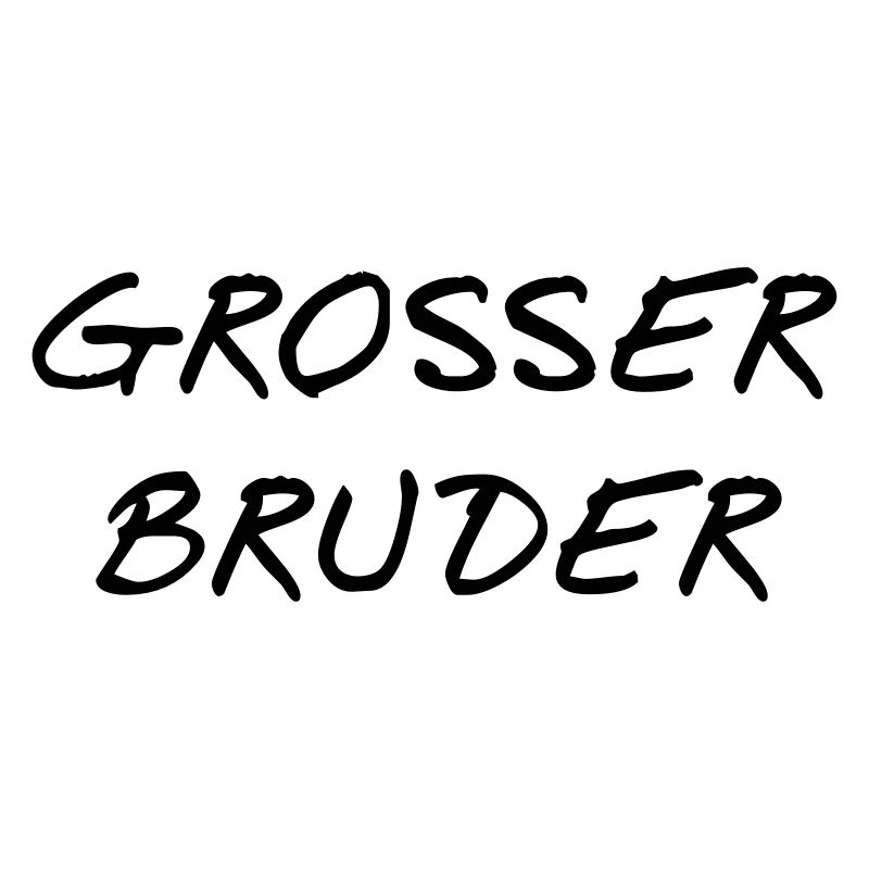 Grosser bruder