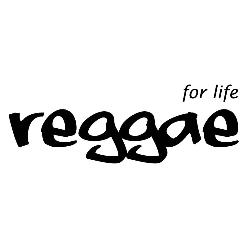 REGGAE for life