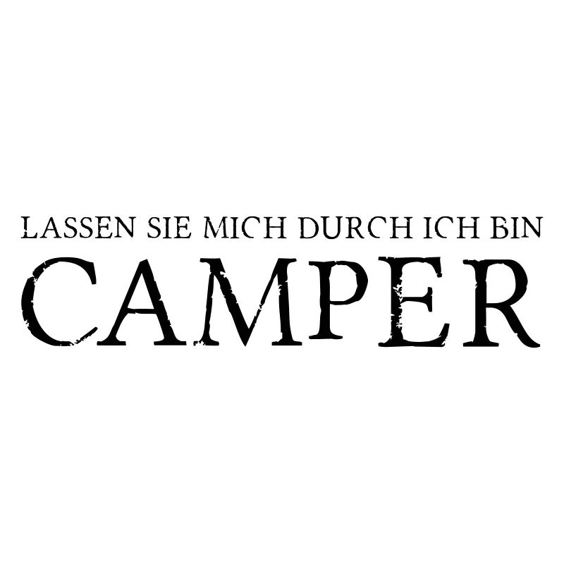 Lassen sie mich durch ich bin Camper