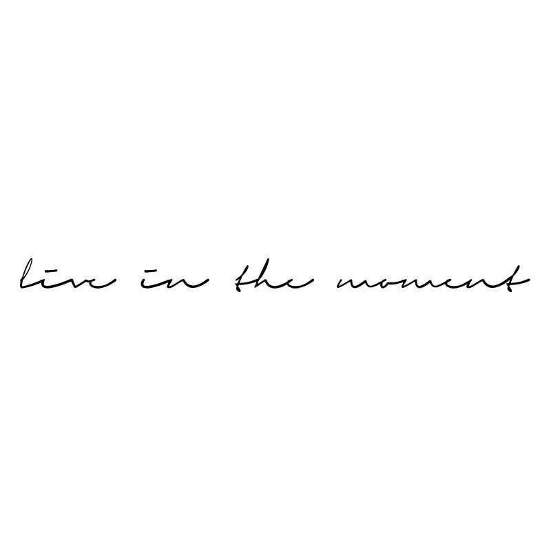 vivre dans l'instant citation cursive