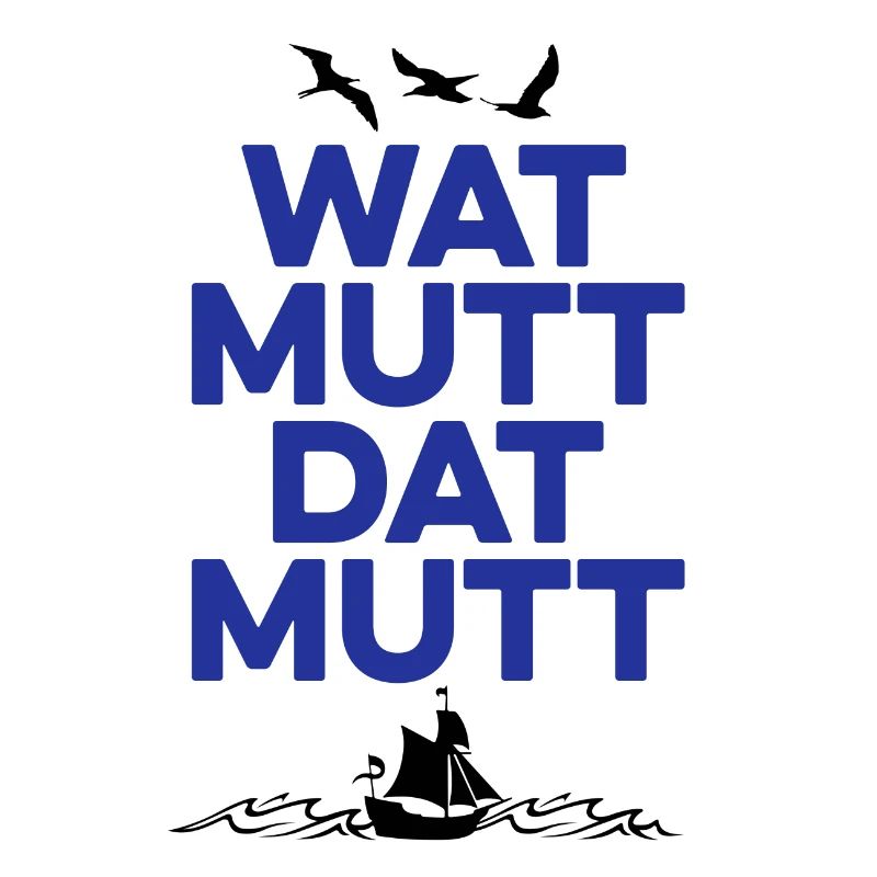 Wat mutt dat mutt - Norddeutsch, Geschenkidee