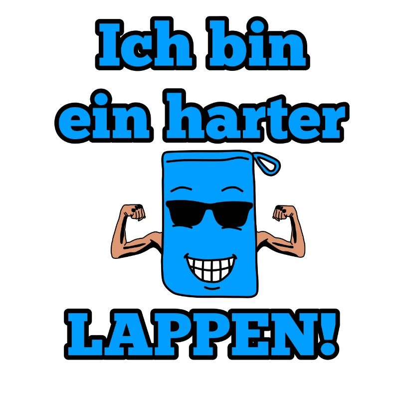 "Ich bin ein harter Lappen" Tshirt - Geschenkidee