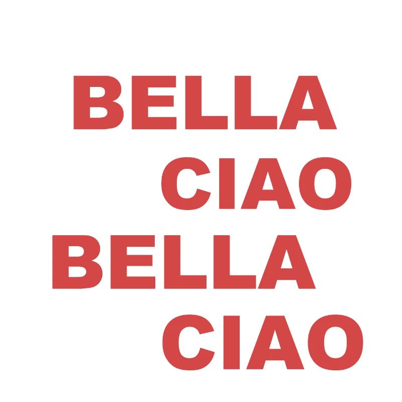 BELLA CIAO