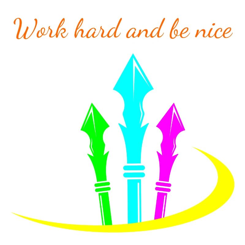 Work hard and be nice * Spearhead