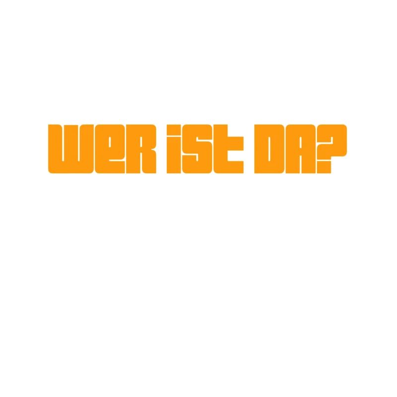 wer da?