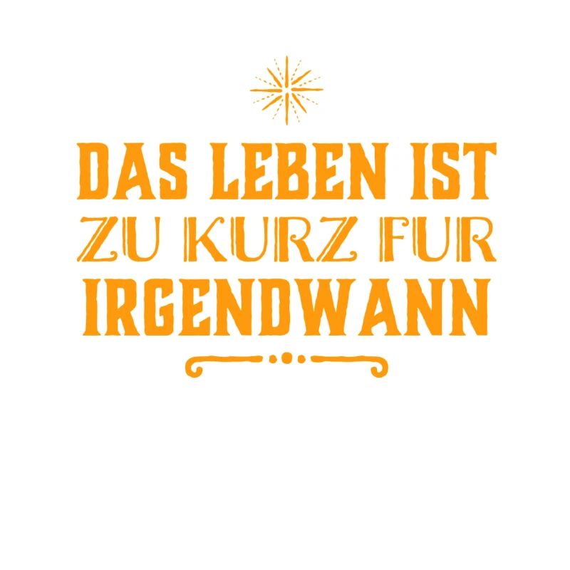 lebe dein Leben
