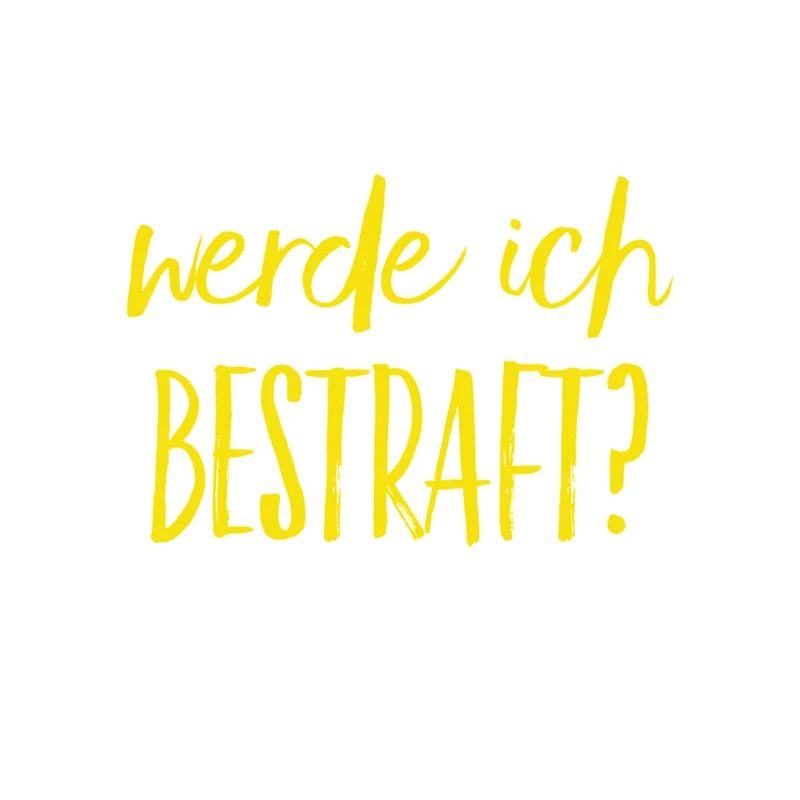 was wird die Strafe sein?