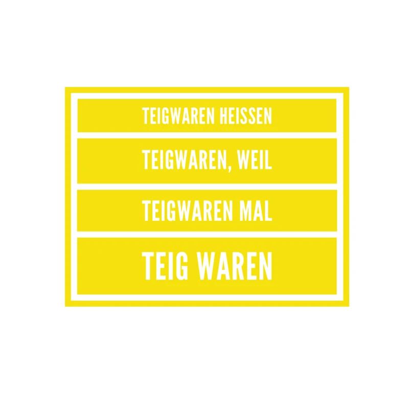 Teigwaren heißen Teigwaren