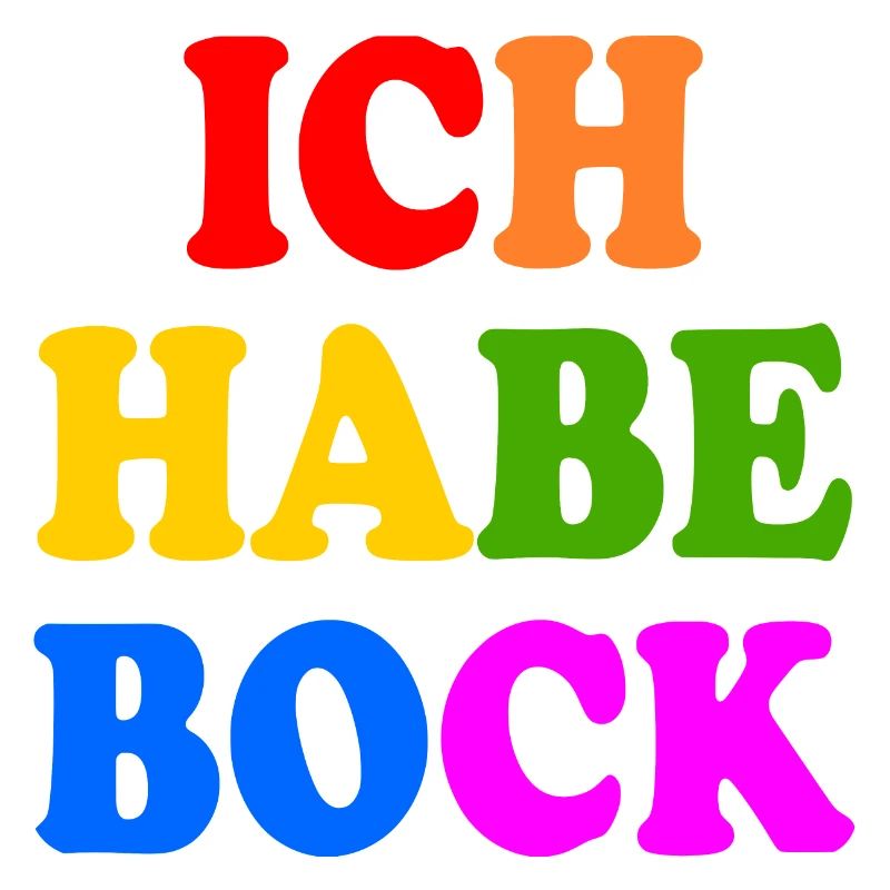 Ich habe bock