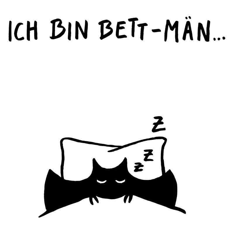 Ich bin Bett-Män