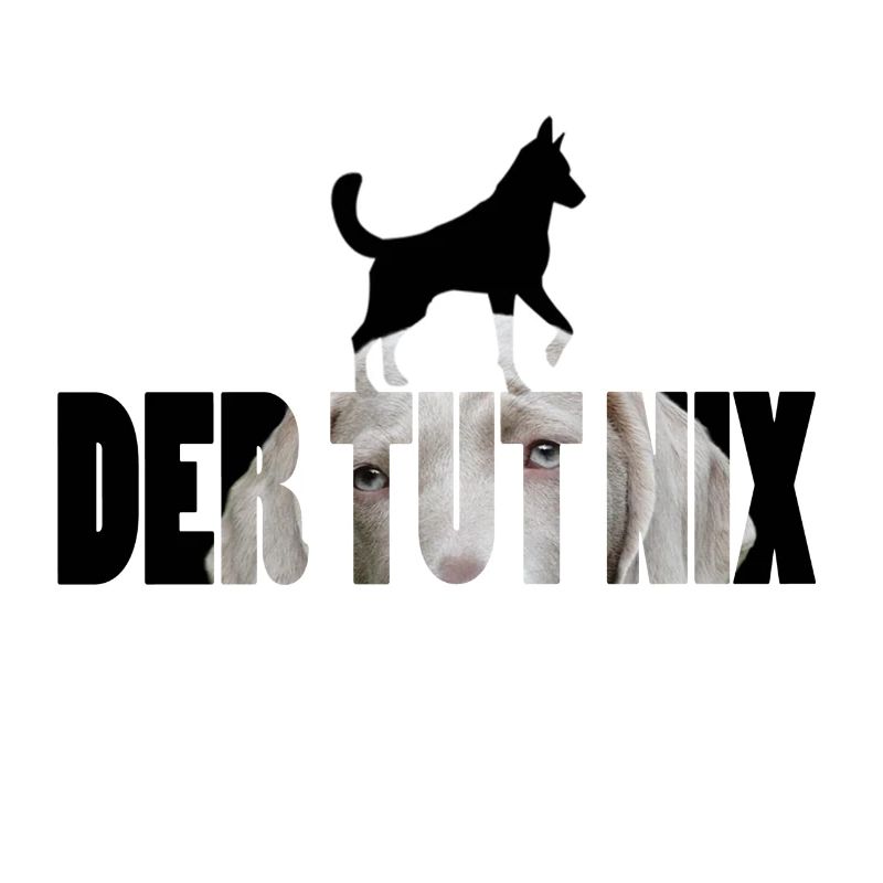 DER TUT NIX