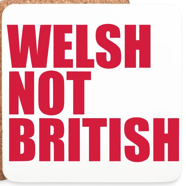 Welsh Not British
