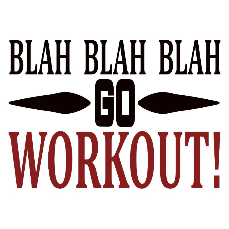 Blah Blah go workout