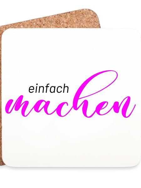 Spruch: einfach machen