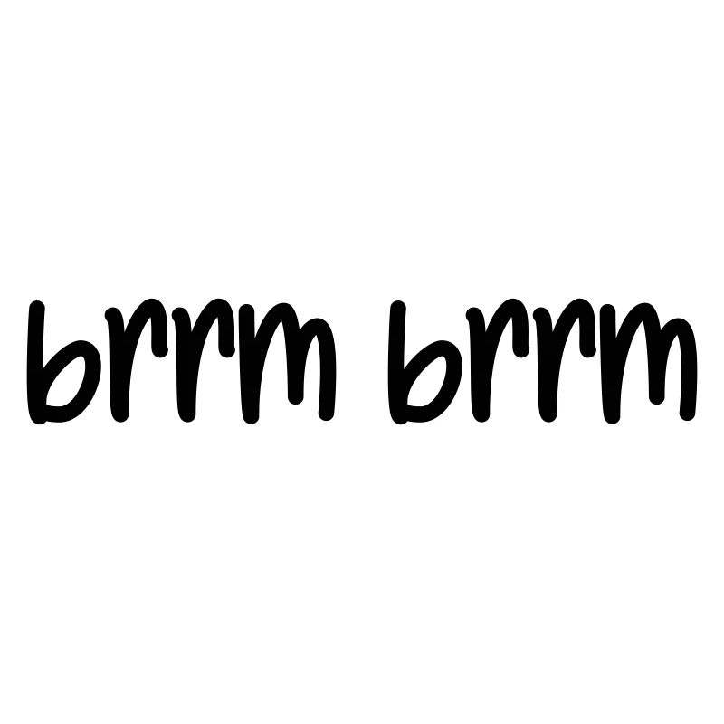 brrm brrm