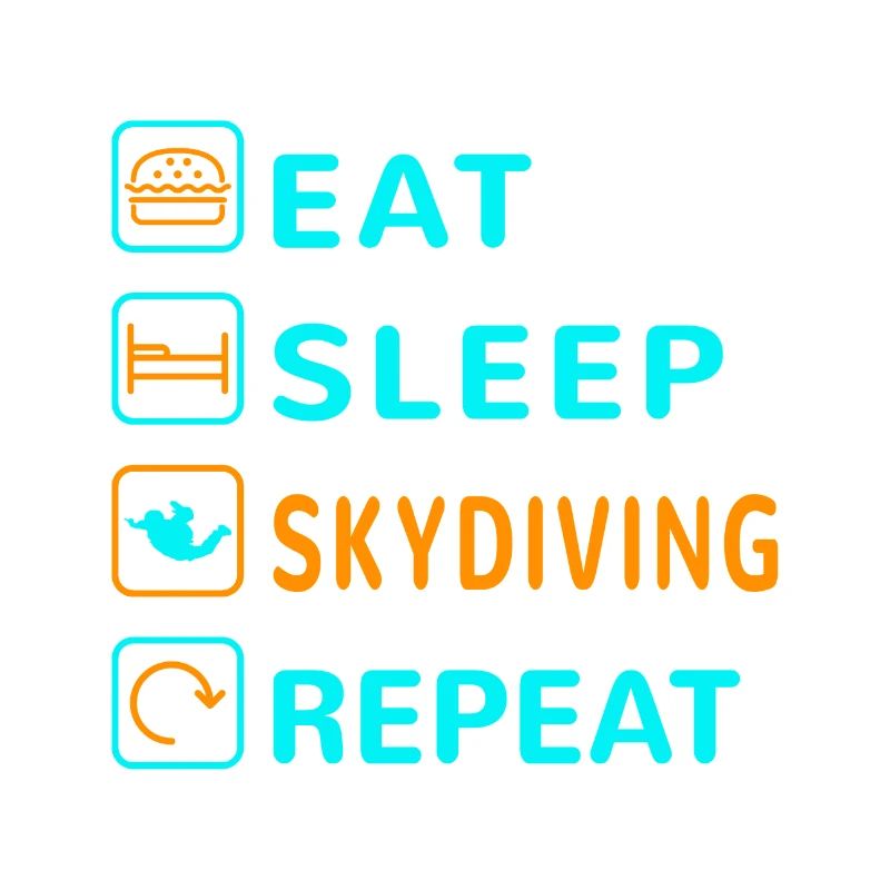 Eat. Sleep. Skydiving. Repeat Design