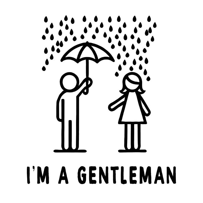 I'm a gentleman