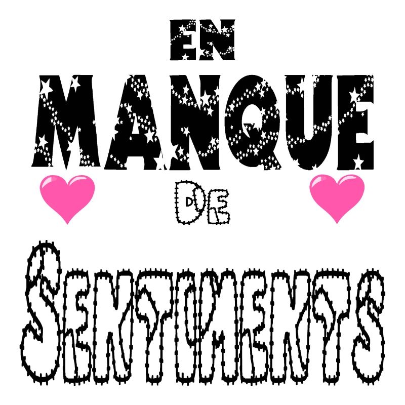 En Manque de Sentiments