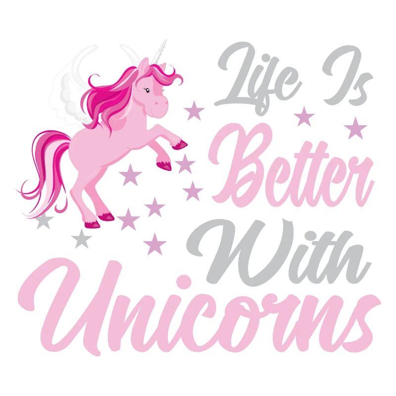 Leben ist besser mit Einhörnern