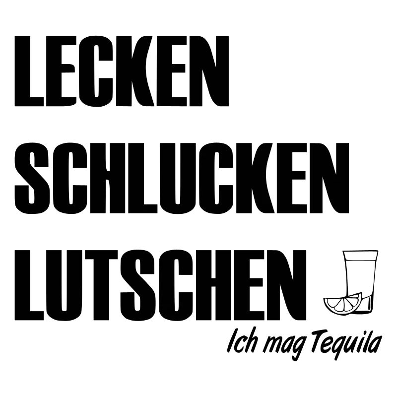 Ich mag Tequila
