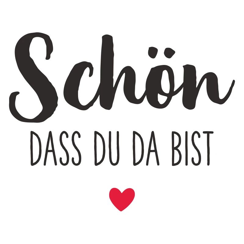 Schön, dass du da bist – mit Herz Textdesign