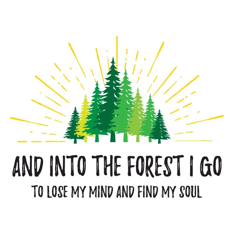 Et je vais dans la forêt