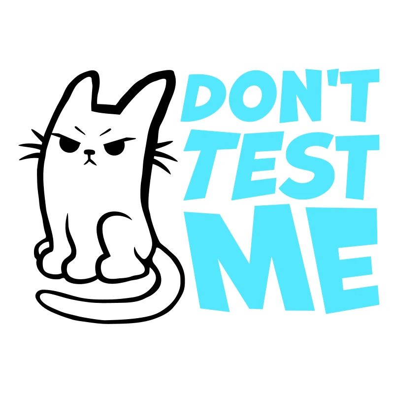 Ne me teste pas, chat coquin, citation drôle : logo