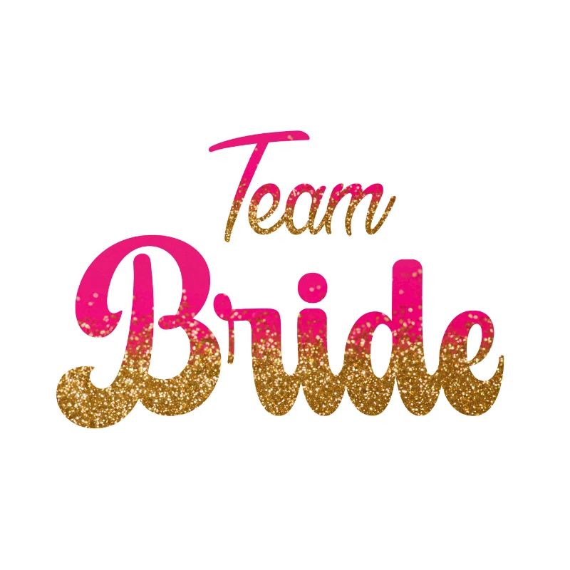 Team Bride! Pink, Gold Glitzer