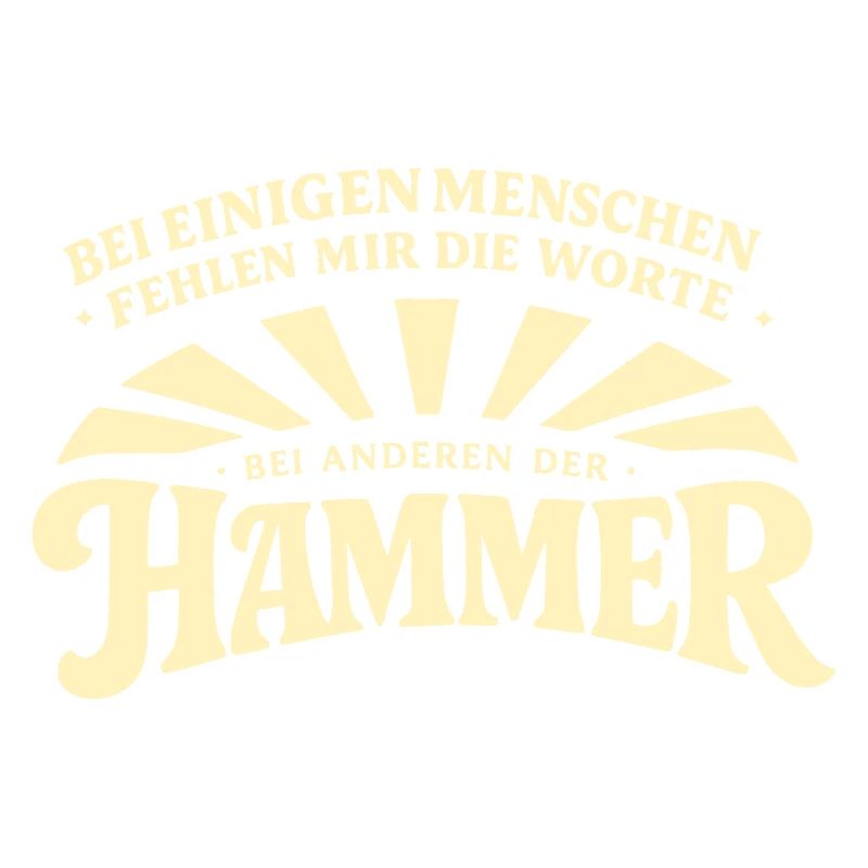 Bei_manchen_menschen_fehlt_mir_der_Hammer