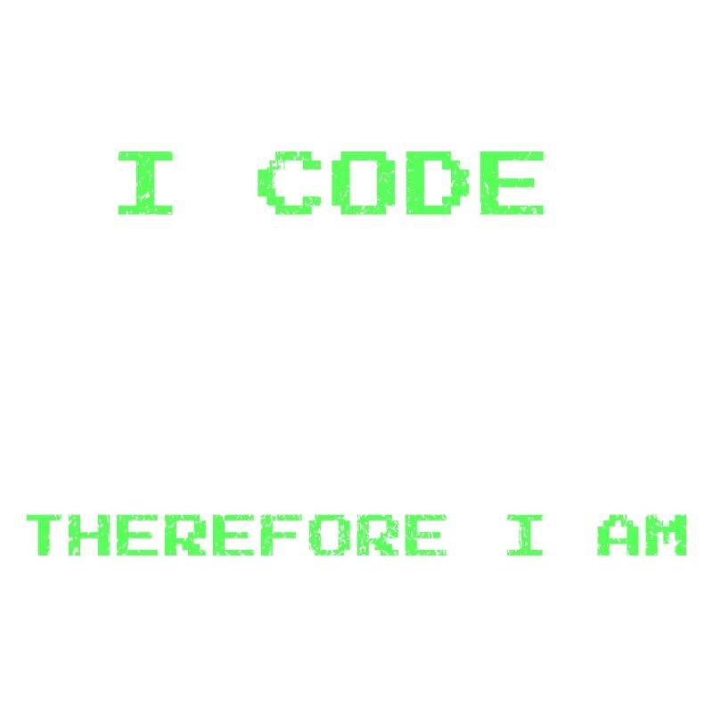 I Code Therefore I Am – Funny Developer Tee