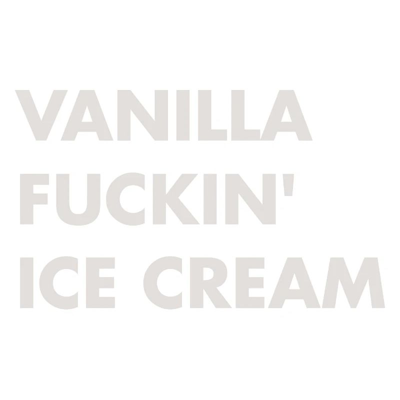 Vanille Eis - beiger Schriftzug