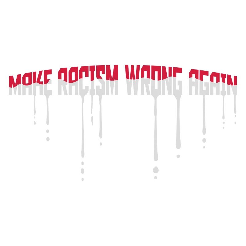 make racism wrong again