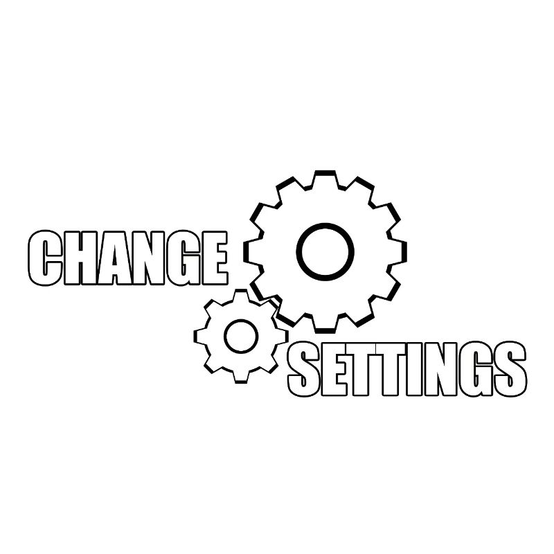 CHANGE SETTINGS