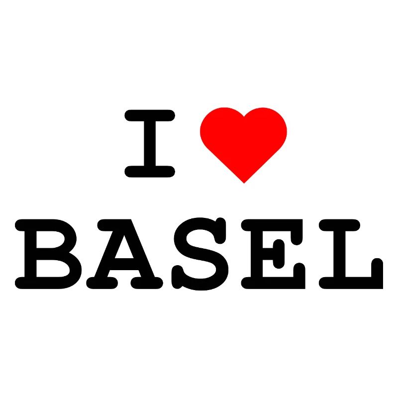 J’adore Bâle - Ich liebe Basel