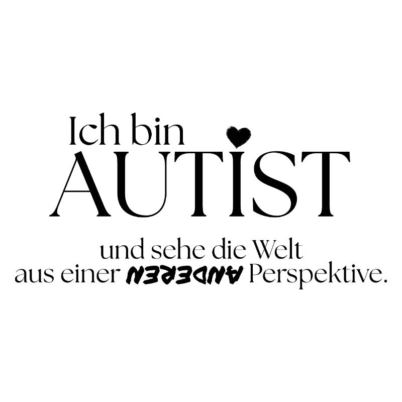 Ich bin Autist