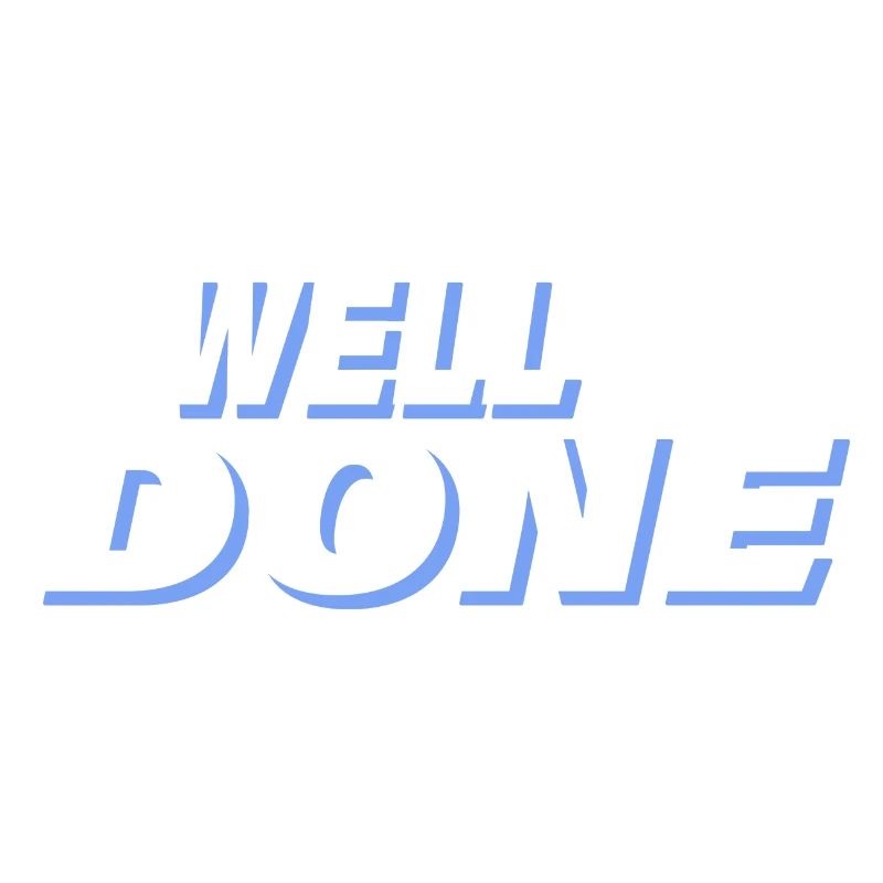 WELL DONE